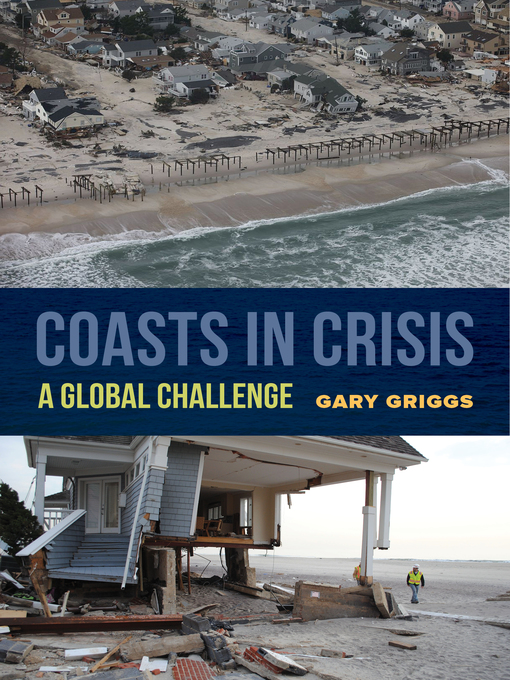 Title details for Coasts in Crisis by Gary Griggs - Available